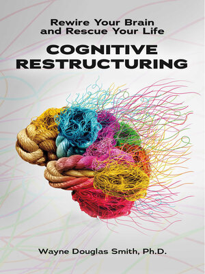 cover image of Cognitive Restructuring